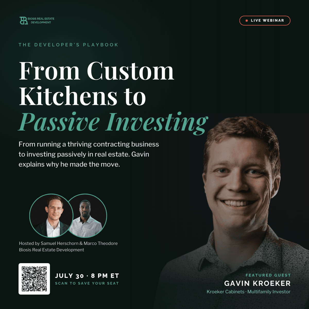 From Custom Kitchens to Passive Investing — a live webinar with featured guest Gavin Kroeker of Kroeker Cabinets, hosted by Samuel Herschorn and Marco Theodore. July 30 at 8 PM ET.